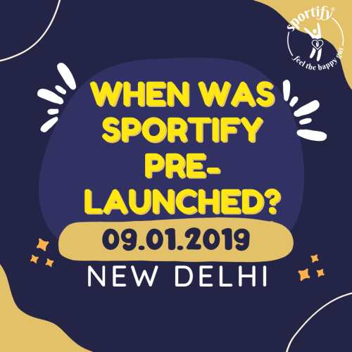 sportify pre-launched 2019 delhi